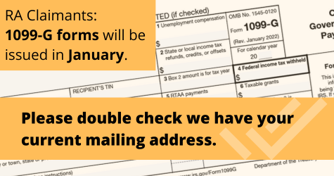 1099-G Forms will be issued in January. Please double check we have your current mailing address.