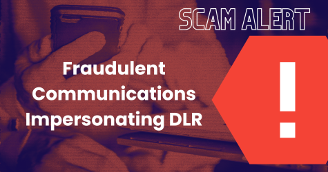 Read Scam Alert on Fraudulent Communications Impersonating DLR