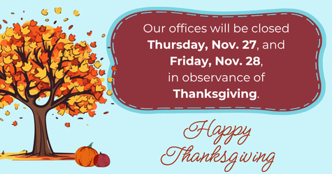 DLR offices will be closed Thursday, Nov. 27, and Friday, Nov. 28, in obeservance of Thanksigivng. 