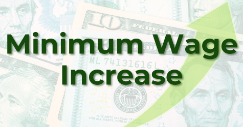 Text says Minimum Wage Increase. Image is green arrow swooping up, over a background of differnt bill denominations