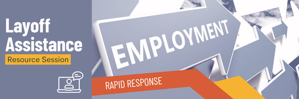 Layoff Assistance Resource Session
